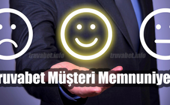 Truvabet Müşteri Memnuniyeti