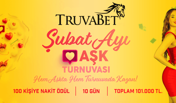 Truvabet Şubat Aşk Turnuvası